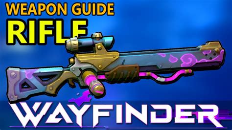 Every Rifle In Wayfinder All Skills Showcase Wayfinder Weapon Guide