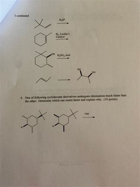 Solved 3 Continued H 0 H Lindlar S Catalyst OH H SO Heat X Chegg