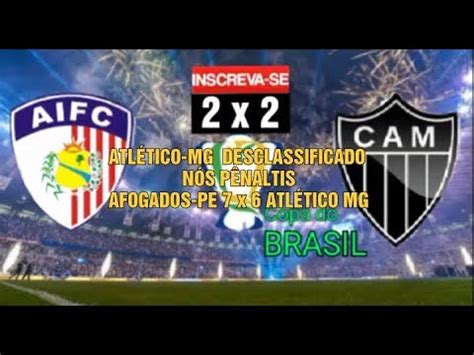 Afogados Pe X Atletico Mineiro Copa Do Brasil Youtube