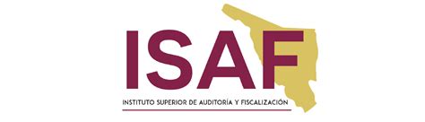 Instituto Superior de Auditoría y Fiscalización ISAF de Sonora Las