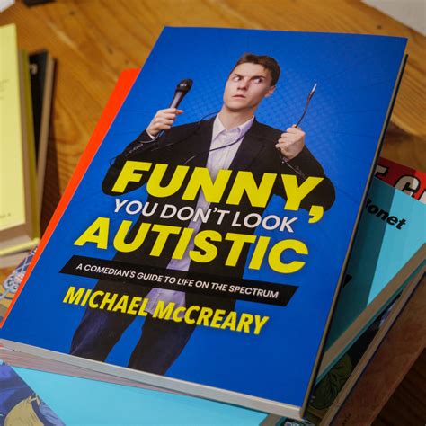 MICHAEL MCCREARY | Funny, You Don't Look Autistic : A Comedian's Guide ...