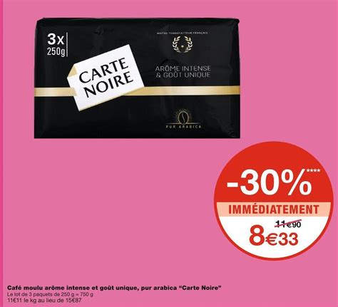 Promo Carte Noire Caf Moulu Ar Me Intense Et Go T Unique Pur Arabica