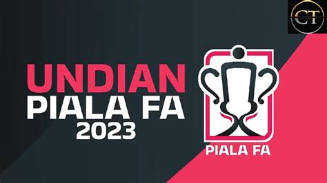 PERTEMBUNGAN SENGIT UNDIAN PIALA FA 2023 YouTube