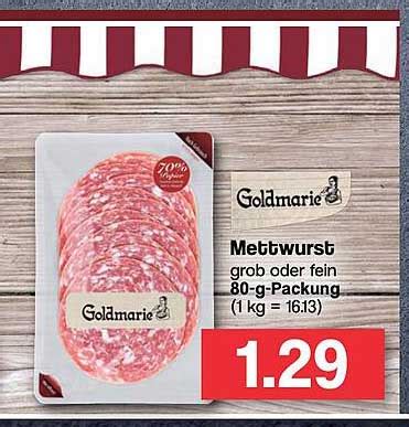 Goldmarie Mettwurst Angebot Bei Famila Nordwest 1Prospekte De