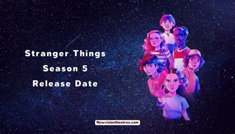 Stranger Things Season 5 - Any Release Date Update?