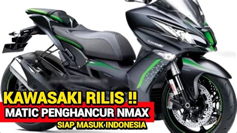 KAWASAKI AKHIRNYA LUNCURKAN MATIC PENGHANCUR NMAX DI INDONESIA DISAIN