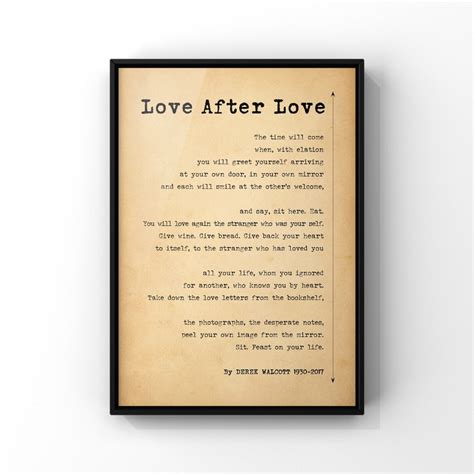 Love After Love Poem by Derek Walcott Poster Print UNFRAMED - Etsy