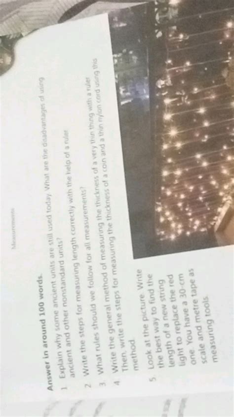 Questions Explain why some ancient units are still used today. What are