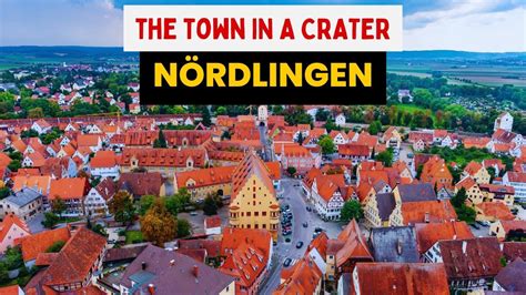 Don't Miss This Crater Town! 7 Things To Do In Nördlingen - Germany ...