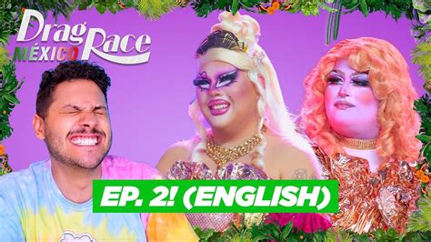 Drag Race México Ep 2 ENGLISH RUCAP Gerudito YouTube