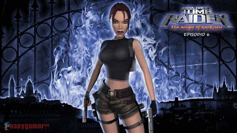 PC ITA Tomb Raider The Angel Of Darkness 6 Toglietemi Tutto Ma