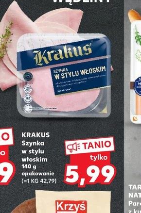 Archiwum Krakus Szynka w stylu włoskim 140 g Kaufland 04 01 2023