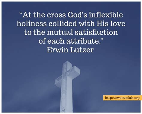 Erwin Lutzer Quotes / Holiness Quotes | Sweet Selah Ministries / # ...