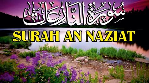 Surat An Naziat Mishary Rashid Alafasy سورة النازعات Full With