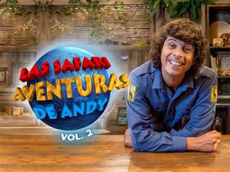 Prime Video Las Safari Aventuras De Andy Vol 2