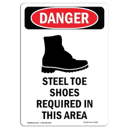 Signmission Osha Danger Sign Steel Toe Shoes Required In X In