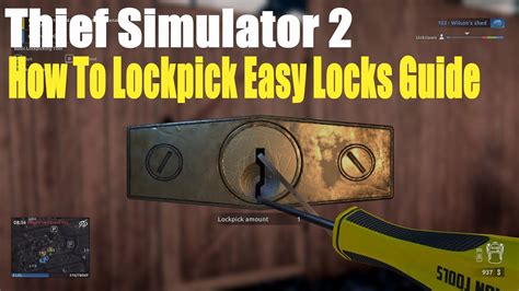 Thief Simulator 2 How To Lockpick Easy Locks Guide Youtube