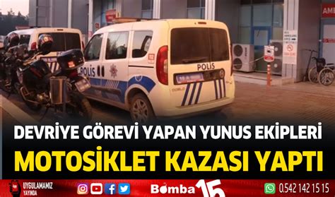 Burdur Da Devriye G Revi Yapan Yunus Ekipleri Kaza Yapt Burdur Haber