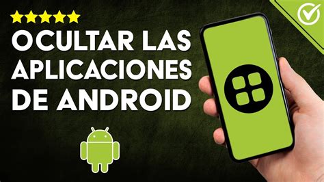 Gu A Definitiva C Mo Ocultar Aplicaciones En Android Y Protege Tu