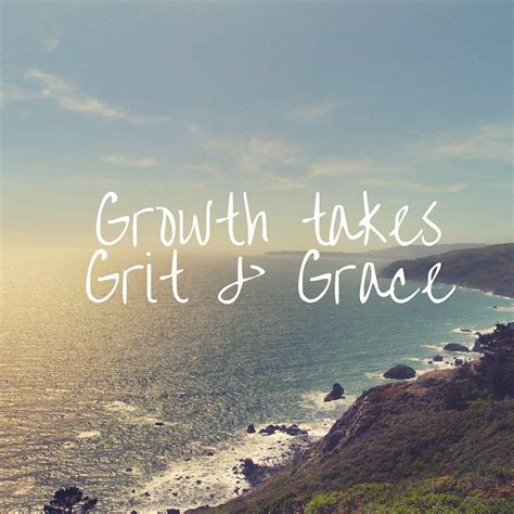 Grit And Grace Quotes - ShortQuotes.cc