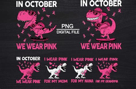 In October We Wear Pink Dinosaur Png Breast Cancer Awareness Etsy