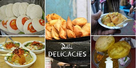 Top 5 Must Try Dishes Of Delhi That Cant Be Left Out Pipl Delhi