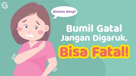 Penyebab Ibu Hamil Gatal Gatal Dan Cara Mencegahnya YouTube