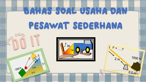 Bahas Soal Usaha Dan Pesawat Sederhana Kelas 8 Youtube