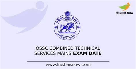 Ossc Combined Technical Services Mains Exam Date Out