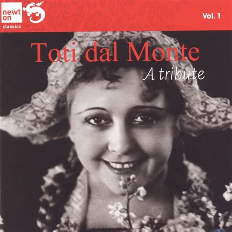 Toti Dal Monte A Tribute Vol Arias And Duets By Mozart Rossini