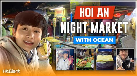 Hoi An Night Market With Ocean Youtube