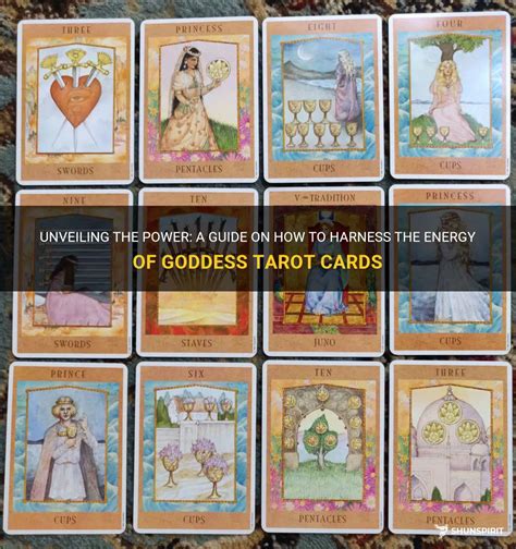 Unveiling The Power: A Guide On How To Harness The Energy Of Goddess Tarot Cards | ShunSpirit