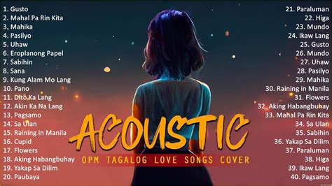 Best Of OPM Acoustic Love Songs 2023 Playlist 148 Top Tagalog