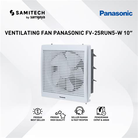 Promo PANASONIC FV 25RUN Exhaust Fan Panasonic FV25RUN Dinding 10