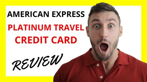 American Express Platinum Travel Credit Card Review Embark On Luxury