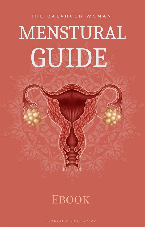 The Balanced Woman Menstrual Guide Intrinsichealingco