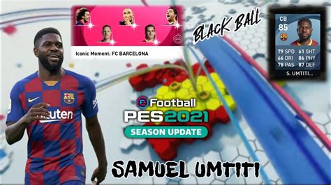 TRIK MENDAPATKAN BLACK BALL DI ICONIC MOMENT FC BARCELONA PES 2021