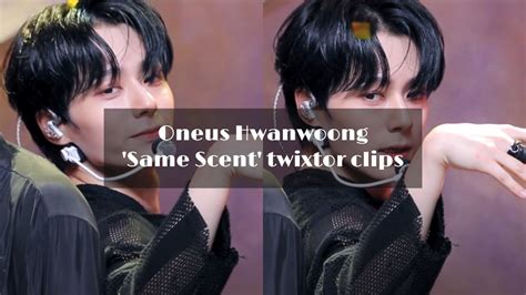 Hwanwoong Oneus Same Scent Twixtor Clips Youtube