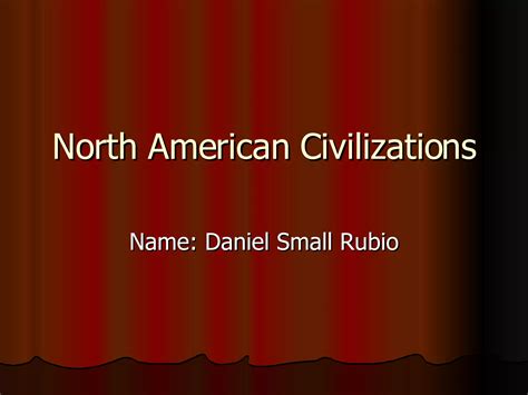 North American Civilizations Ppt Free Download