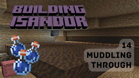 Building Isandor 014 Muddling Through Minecraft Survival LP YouTube