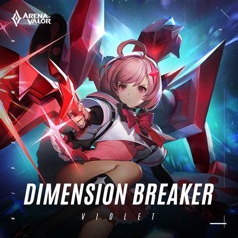 Arena Of Valor On Twitter Upgrade To Violet S Dimension Breaker Skin