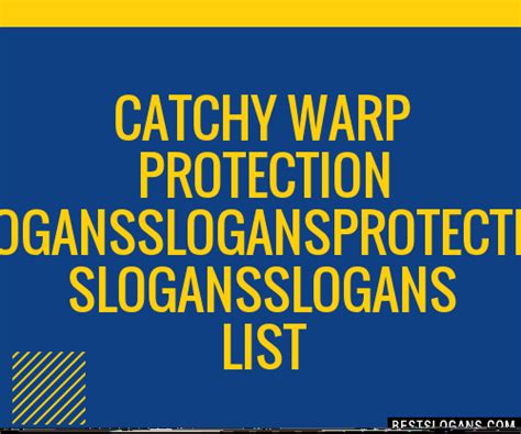 Catchy Warp Protection Protection Slogans Generator