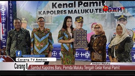 Sambut Kapolres Baru Pemda Maluku Tengah Gelar Kenal Pamit YouTube