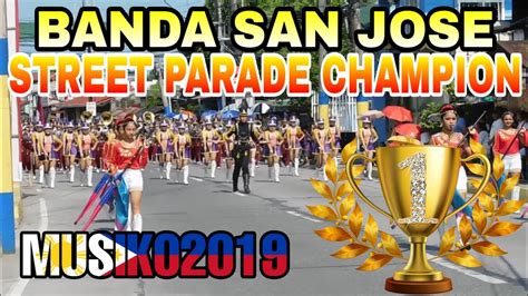 Musiko 2019 Street Parade Champion Banda San Jose 7th Cityhood