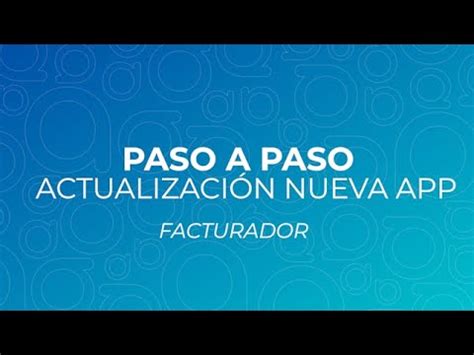 Tutorial Actualización Facturador YouTube