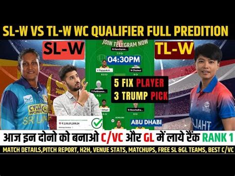 Sl W Vs Tl W Dream Prediction Sri Lanka Women Vs Thailand Women