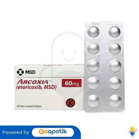 ARCOXIA 60 MG BOX 30 TABLET Kegunaan Efek Samping Dosis Dan Aturan