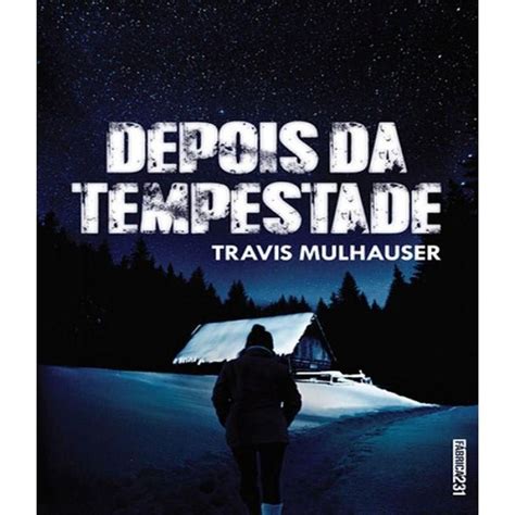 Livro Depois Da Tempestade Tempestade Tempestade De Neve Livro De