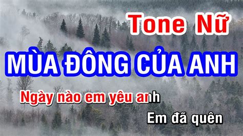 Mùa Đông Của Anh Karaoke Beat Tone Nữ Nhan KTV YouTube