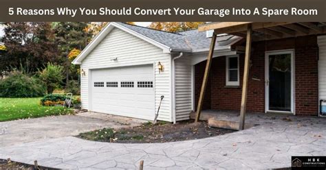 5 Reasons Why You Should Convert Your Garage Into A Spare Room Hbk